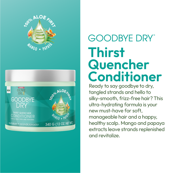 ORS GOODBYE DRY THIRST QUENCHER CONDITIONER 12 OZ